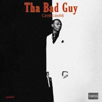 ThaBadGuy - Single - Ca55h Ginobli