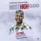 Most High God - Astyngo Dandoara lyrics