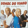 I Feel Vinho - Bonde do Vinho