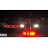 Rain Slow - Single