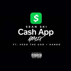 Cash App (feat. Fedd the God & Hardo) [Remix]