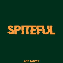 Spiteful Aes Waves