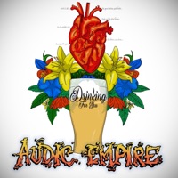 Drinking For You - Single - Audic Empire