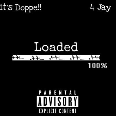 Loaded (feat. 4 Jay) - Single