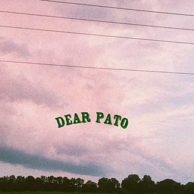 Dear Pato, - Single
