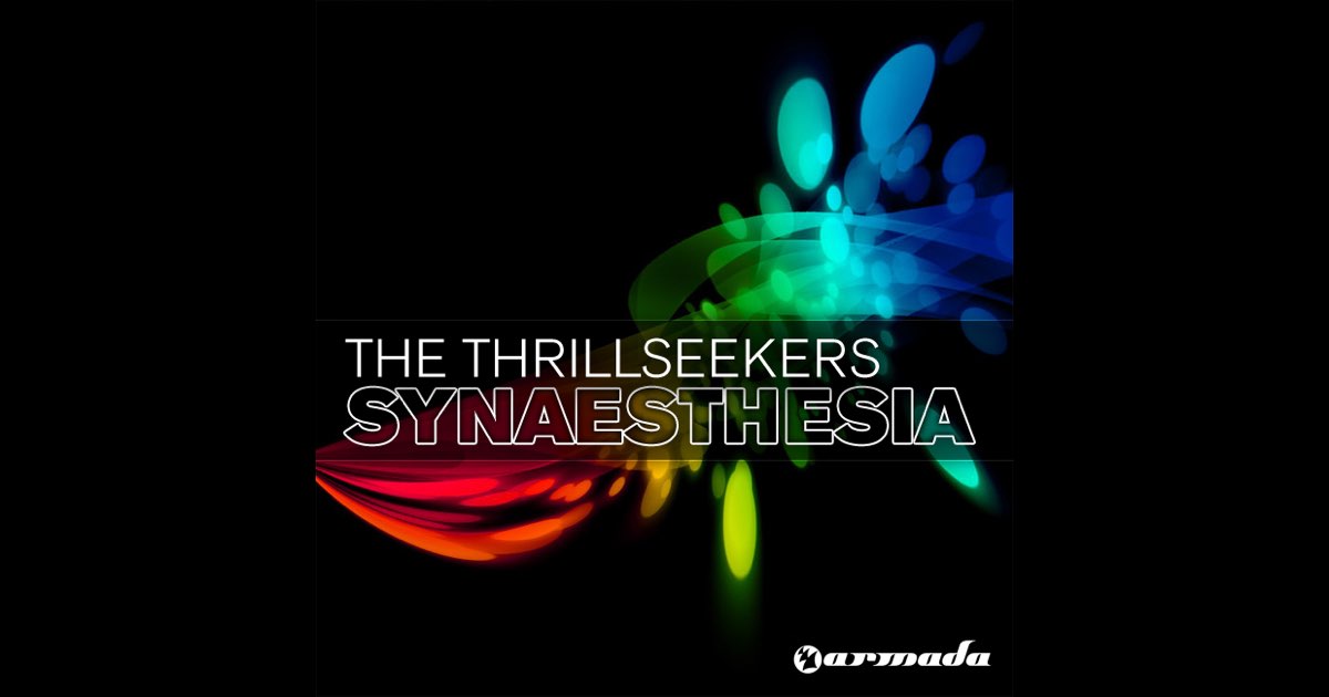 Synaesthesia - Album by The Thrillseekers - Apple Music