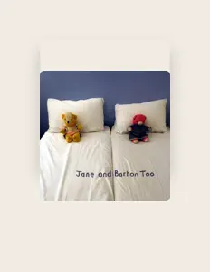 聆聽 Jane & Barton、觀看音樂影片、閱讀小傳、查看巡演日期等！