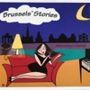 Brussels' Stories