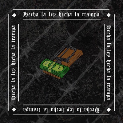 Hecha La Ley Hecha La Trampa (feat. OnlyPela) - EP