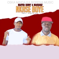 NKASE BOYE (feat. PHETZIKO) - Single - Oska Minda Ka Borena Music