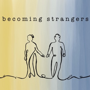 Becoming Strangers - Single