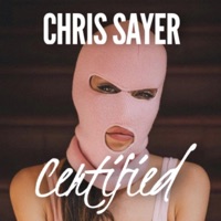 Certified - Single - Chris Sayer