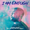 I Am Enough (feat. Mike O.) - Single