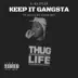 Keep It Gangsta (feat. Ice T & B.G. Knocc Out) - Single album cover