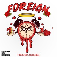 Foreign X Time - Single - Hoodstar Dreamz