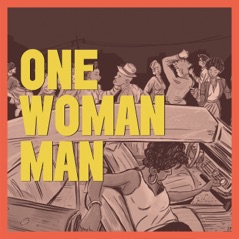 One Woman Man (feat. Aaron Frazer & David Hidalgo) - Single