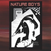 Nature Boys - Caught in the Fix