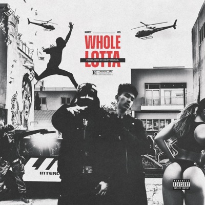 WHOLE LOTTA (feat. AYG) - Single