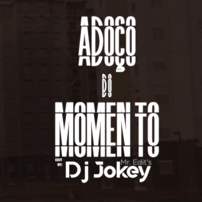 Adoço Do Momento (feat. Pambas, DJ Boca Mix & Taba Mix) - Single