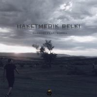 Haketmedik Belki (feat. Sorgu) - Single - Serbest