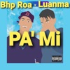 Pa ' Mi (feat. Luanma) - Single