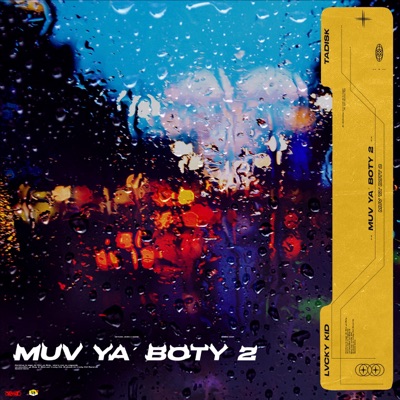 Muv ya Boty 2 (feat. Tadisk) - Single