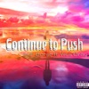 Continue to Push (feat. Wes Gray) - Single