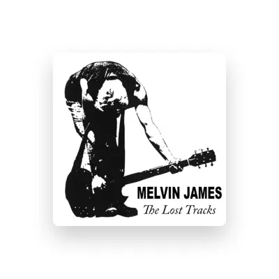 Listen to Melvin James, watch music videos, read bio, see tour dates & more!
