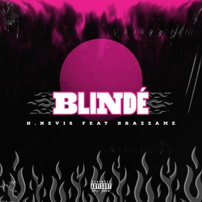 Blindé (feat. Brazzame) - Single