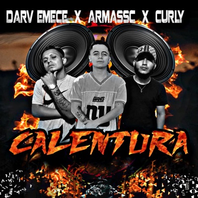 Calentura (feat. curly & Darv Emece) - Single