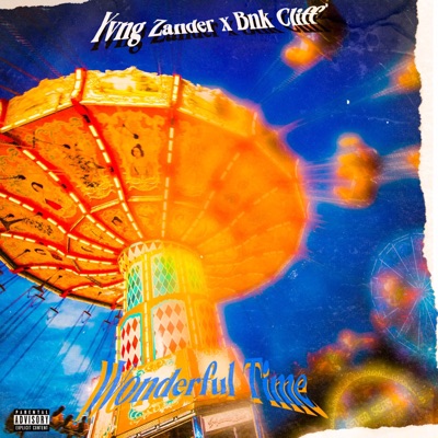 Wonderful Time (feat. Bnkcliff) - Single