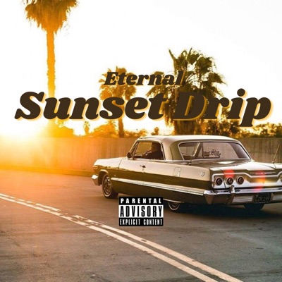 Sunset Drip - Single
