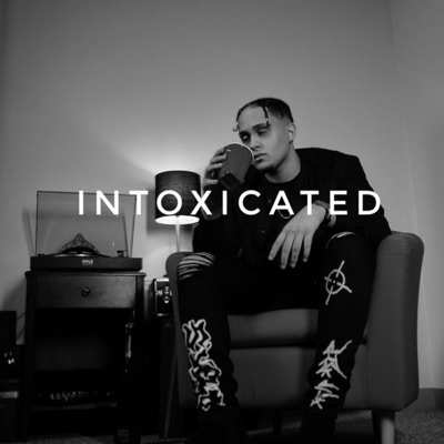 Intoxicated - Single