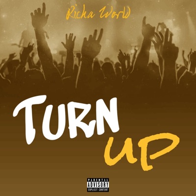 Turn Up (feat. Renzo Richa) - Single