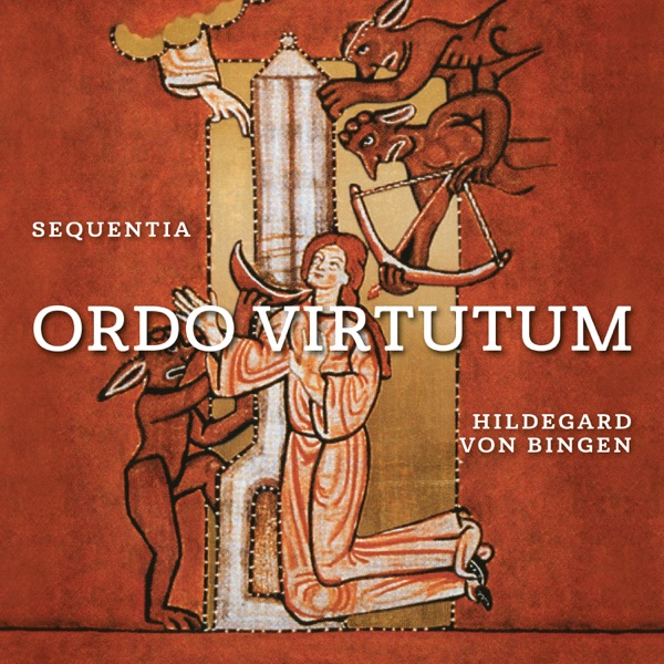 Hildegard von Bingen: Ordo Virtutum