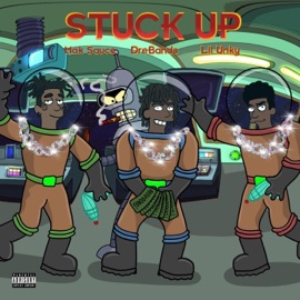 Stuck Up (feat. Mak Sauce & Lil Unky) DreBands
