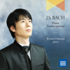 J.S. Bach: Piano Transcriptions (Bonus Track Version) - Kotaro Fukuma