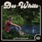 Wherever You Go - Dee White lyrics