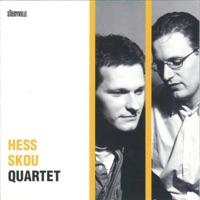 Hess/Skou Quartet - Nikolaj Hess & Jens Skou Olsen