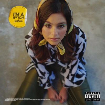 I'm a Bitch - Single