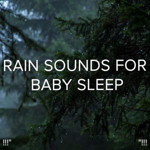 !!!" Rain Sounds for Baby Sleep "!!!