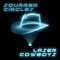 Laser Cowboys - Squared Circles lyrics