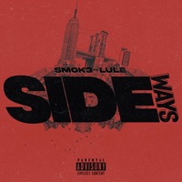 SIDEWAYS (feat. Lule) - Single - Smok3