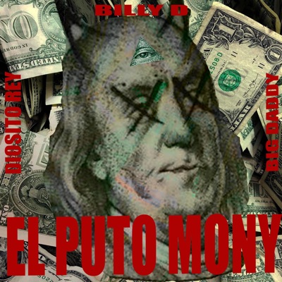 El Puto Money (feat. BiG Daddy & Diosito) [Remix] [Remix] - Single