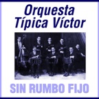 Sin Rumbo Fijo