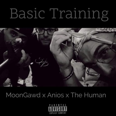 Basic Training (feat. Moongawd & Anios) - Single