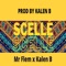 Scelle (feat. Kalen B) - Mr Flem lyrics
