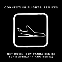 Connecting Flights (Remixes) - Single - Sean Focus