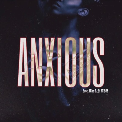 Anxious (feat. Mb58) - Single