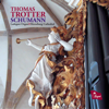 Schumann: Works for Organ or Pedal Piano - Thomas Trotter